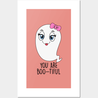 You Are Boo-tiful Posters and Art